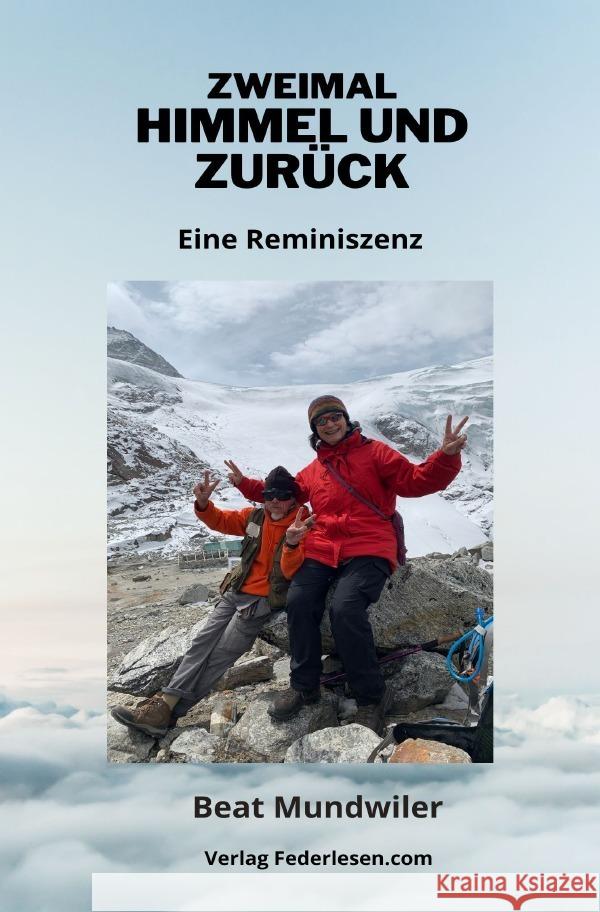 Zweimal HIMMEL und zurück Mundwiler, Beat 9783757525521 epubli - książka