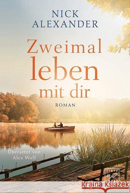 Zweimal leben mit dir : Roman Alexander, Nick 9782496701609 Tinte & Feder - książka