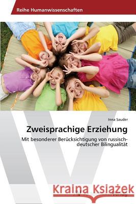 Zweisprachige Erziehung Sauder Inna 9783639464283 AV Akademikerverlag - książka