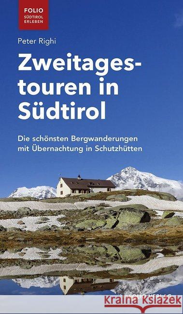 Zweitagestouren in Südtirol Righi, Peter 9783852568096 Folio, Wien - książka