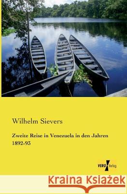 Zweite Reise in Venezuela in den Jahren 1892-93 Wilhelm Sievers 9783957383938 Vero Verlag - książka