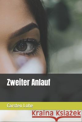 Zweiter Anlauf Carsten Lohe 9783000703492 Carsten Lohe - książka
