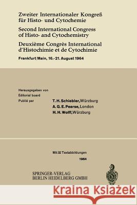 Zweiter Internationaler Kongreß Für Histo- Und Cytochemie / Second International Congress of Histo- And Cytochemistry / Deuxième Congrès International International Congress of Histochemistry 9783662226872 Springer - książka