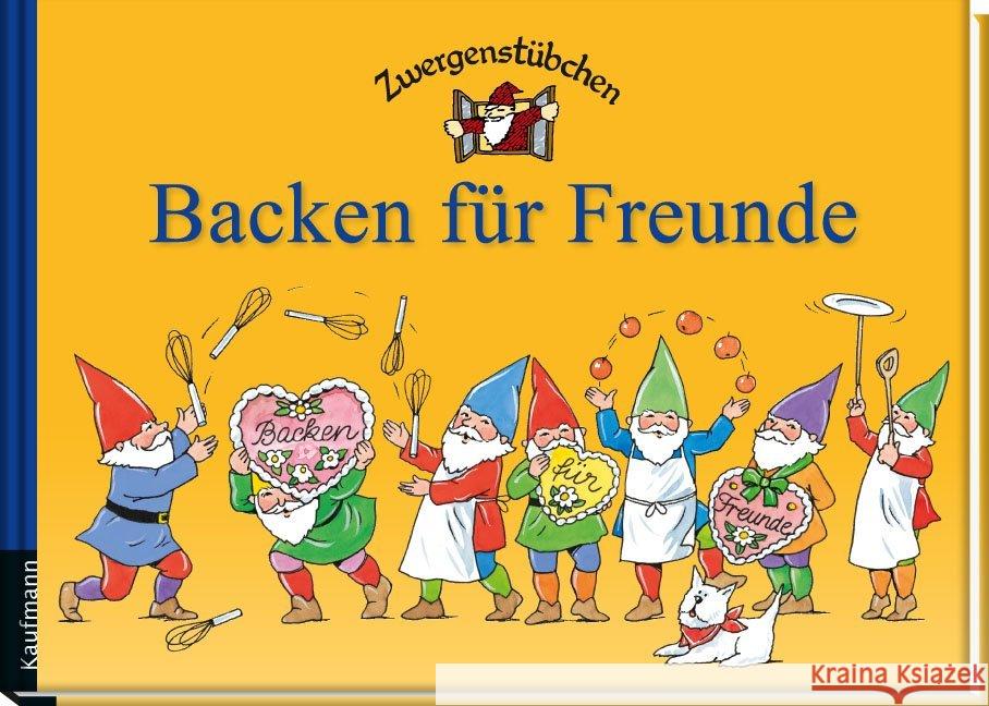 Zwergenstübchen - Backen für Freunde Schuster, Elke; Schuster, Timo 9783780620040 Kaufmann - książka