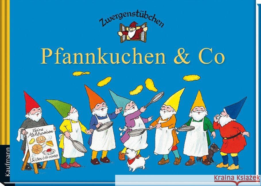 Zwergenstübchen - Pfannkuchen & Co.  9783780620071 Kaufmann - książka