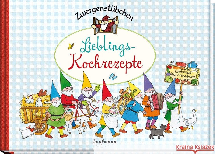 Zwergenstübchen Lieblings-Kochrezepte, m. Klebeetiketten Schuster, Elke; Schuster, Timo 9783780620255 Kaufmann - książka