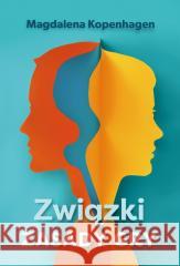 Związki. Zasady gry Magdalena Kopenhagen 9788324095056 Koncept - książka