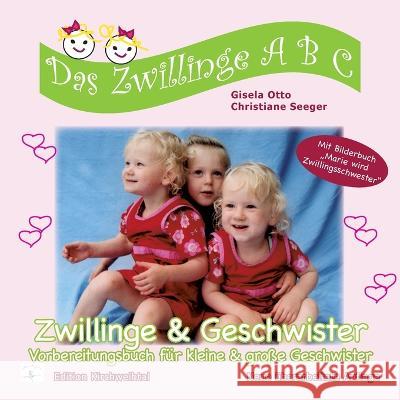 Zwillinge & Geschwister: Vorbereitungsbuch f?r kleine & gro?e Geschwister Gisela Otto 9783757811198 Bod - Books on Demand - książka