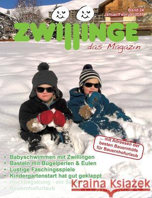 Zwillinge das Magazin Jan./Feb. 2017: Band 24 Gratkowski, Marion Von 9783743166332 Books on Demand - książka