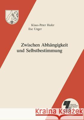 Zwischen Abhängigkeit Und Selbstbestimmung: Institutionalisierte Und Selbstorganisierte Politische Erwachsenenbildung Seit Den Siebziger Jahren Hufer, K. -P 9783810008329 Vs Verlag Fur Sozialwissenschaften - książka