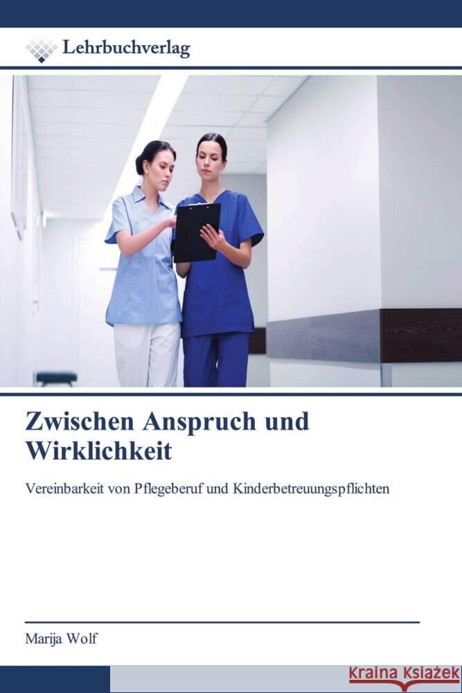 Zwischen Anspruch und Wirklichkeit Wolf, Marija 9786208869359 Lehrbuchverlag - książka