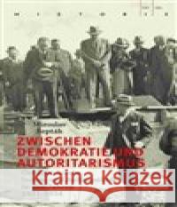 Zwischen Demokratie und Autoritarismus Miroslav Šepták 9788020031754 Academia - książka