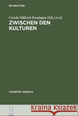Zwischen den Kulturen Hilfrich-Kunjappu, Carola 9783484651203 Max Niemeyer Verlag - książka