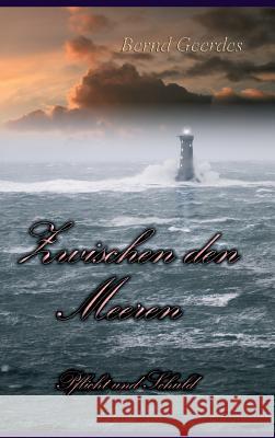 Zwischen den Meeren Bernd Geerdes 9783732357178 Tredition Gmbh - książka