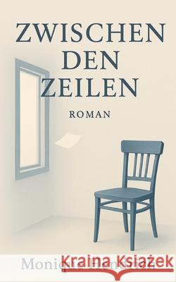 Zwischen den Zeilen Hendrich, Monique 9783384638007 tredition - książka