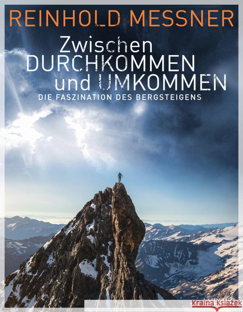 Zwischen Durchkommen und Umkommen Messner, Reinhold 9783453281462 Ludwig, München - książka