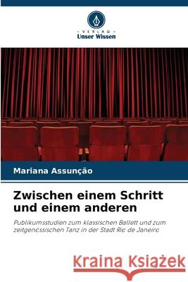 Zwischen einem Schritt und einem anderen Assunção, Mariana 9786207834594 Verlag Unser Wissen - książka