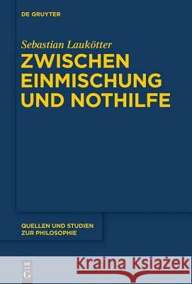 Zwischen Einmischung und Nothilfe Laukötter, Sebastian 9783110334791 De Gruyter - książka