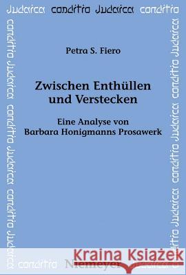 Zwischen Enthüllen und Verstecken Petra S Fiero 9783484651692 de Gruyter - książka