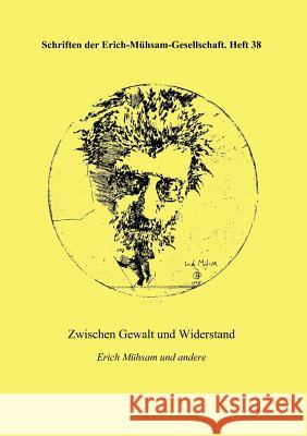 Zwischen Gewalt Und Widerstand Birgitt Mohrhagen 9783931079475 Goette - książka