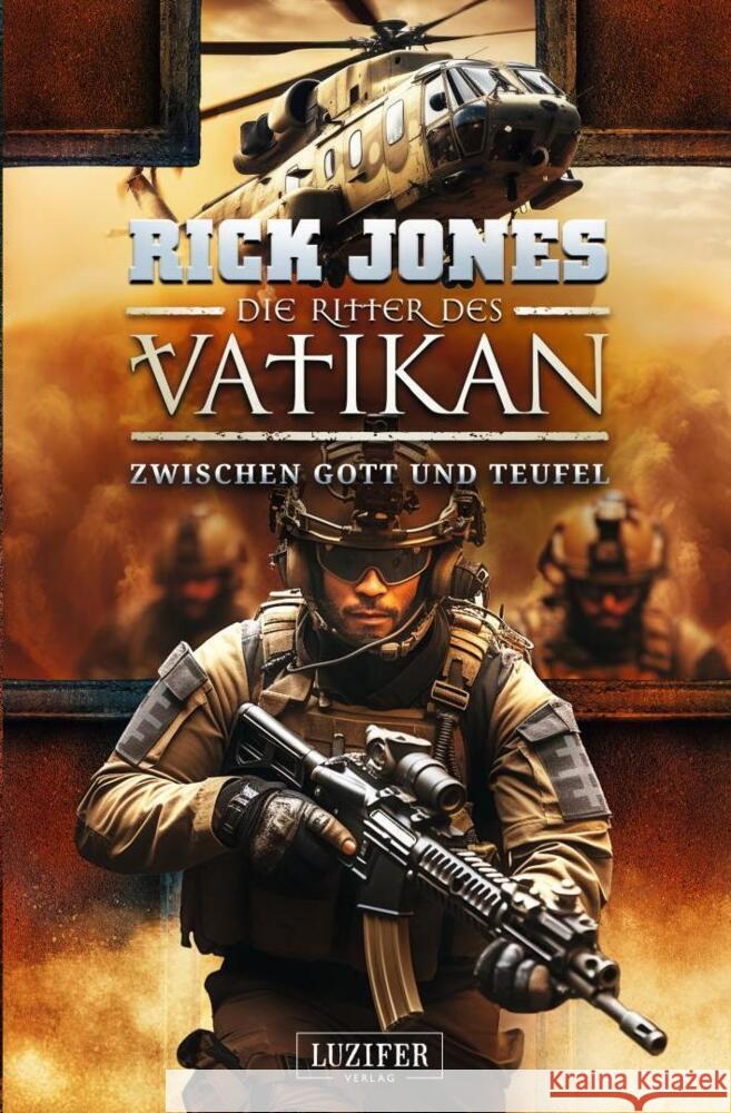 ZWISCHEN GOTT UND TEUFEL (Die Ritter des Vatikan 16) Jones, Rick 9783958358782 Luzifer-Verlag - książka