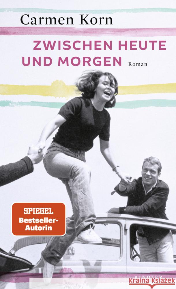 Zwischen heute und morgen Korn, Carmen 9783463407050 Kindler - książka