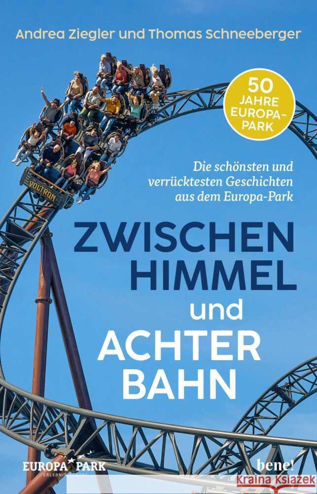 Zwischen Himmel und Achterbahn Schneeberger, Thomas, Ziegler, Andrea 9783963403651 bene! Verlag - książka