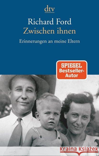 Zwischen ihnen : Erinnerungen an meine Eltern Ford, Richard 9783423147026 DTV - książka