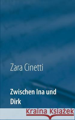 Zwischen Ina und Dirk: Ein Briefwechsel Tietz, Carina 9783741267338 Books on Demand - książka