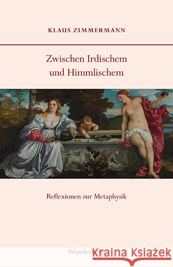 Zwischen Irdischem und Himmlischem Zimmermann, Klaus 9783884236840 Wunderhorn - książka