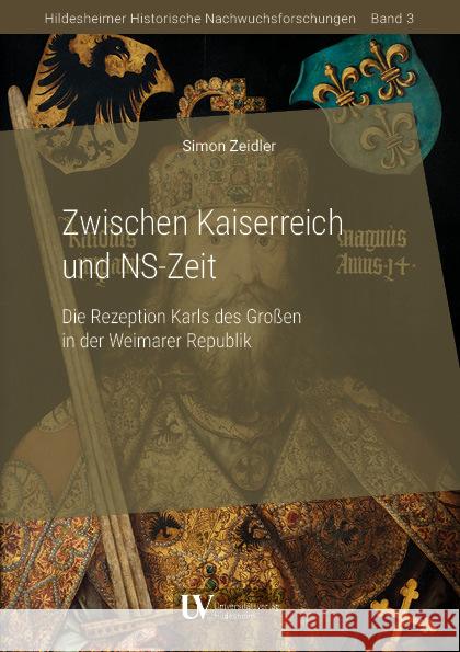 Zwischen Kaiserreich und NS-Zeit Zeidler, Simon 9783964240941 Stiftung Universität Hildesheim - książka