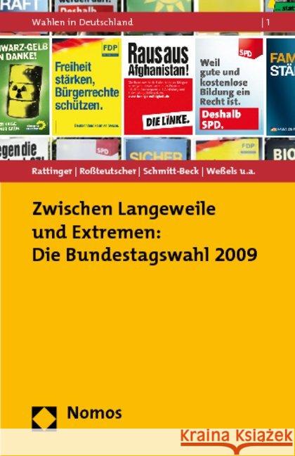 Zwischen Langeweile Und Extremen: Die Bundestagswahl 2009 Rattinger, Hans 9783832958893 Nomos - książka