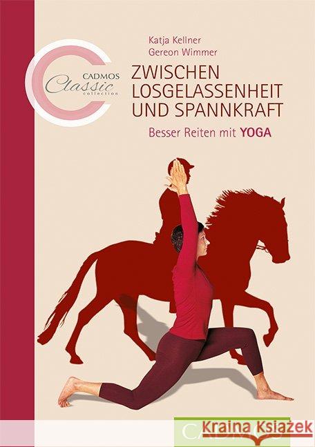 Zwischen Losgelassenheit und Spannkraft Kellner, Katja, Wimmer, Gereon 9783840400421 Cadmos - książka