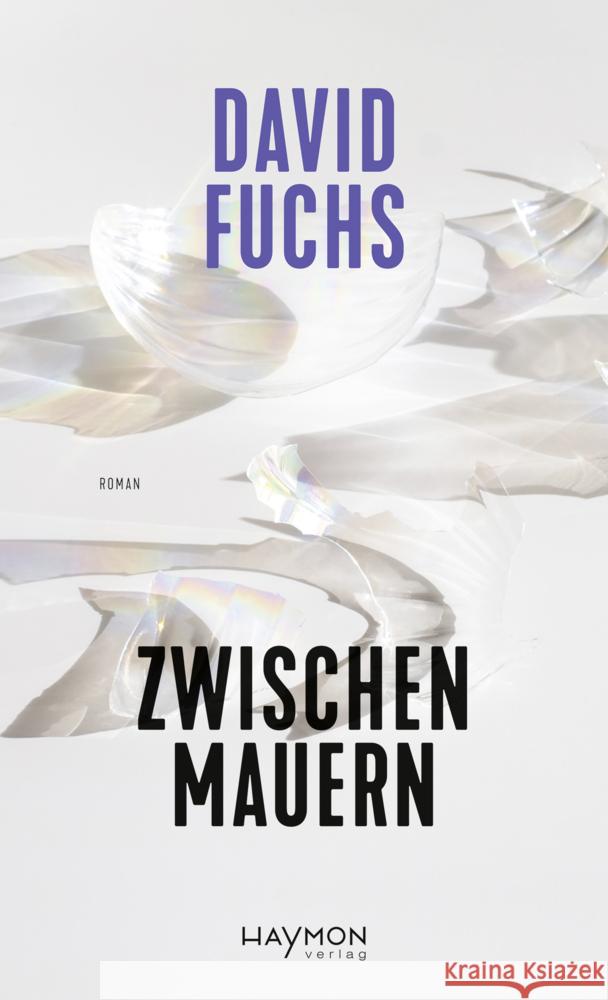 Zwischen Mauern Fuchs, David 9783709982037 Haymon Verlag - książka