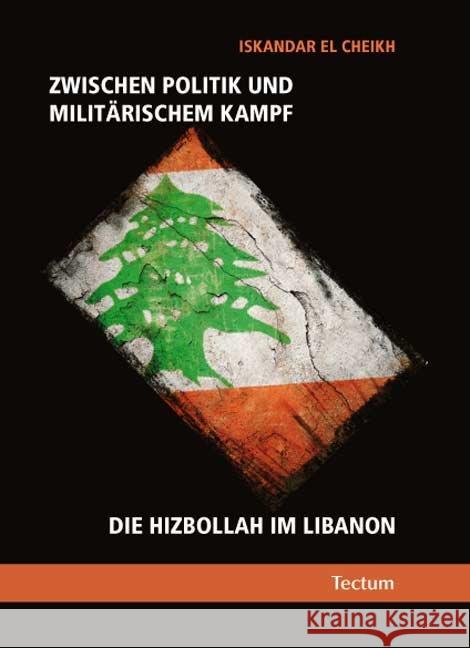 Zwischen Politik und militärischem Kampf El Cheikh, Iskandar 9783828822733 Tectum-Verlag - książka