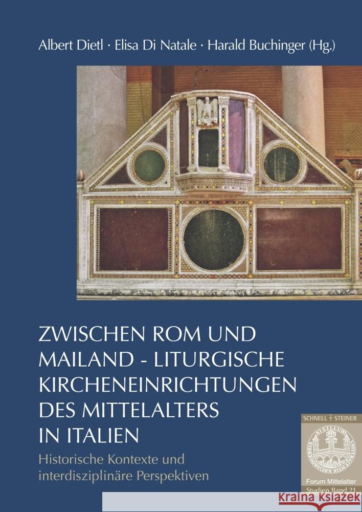 Zwischen ROM Und Mailand - Liturgische Kircheneinrichtung En Des Mittelalters in Italien Albert Dietl 9783795438869 Schnell & Steiner - książka