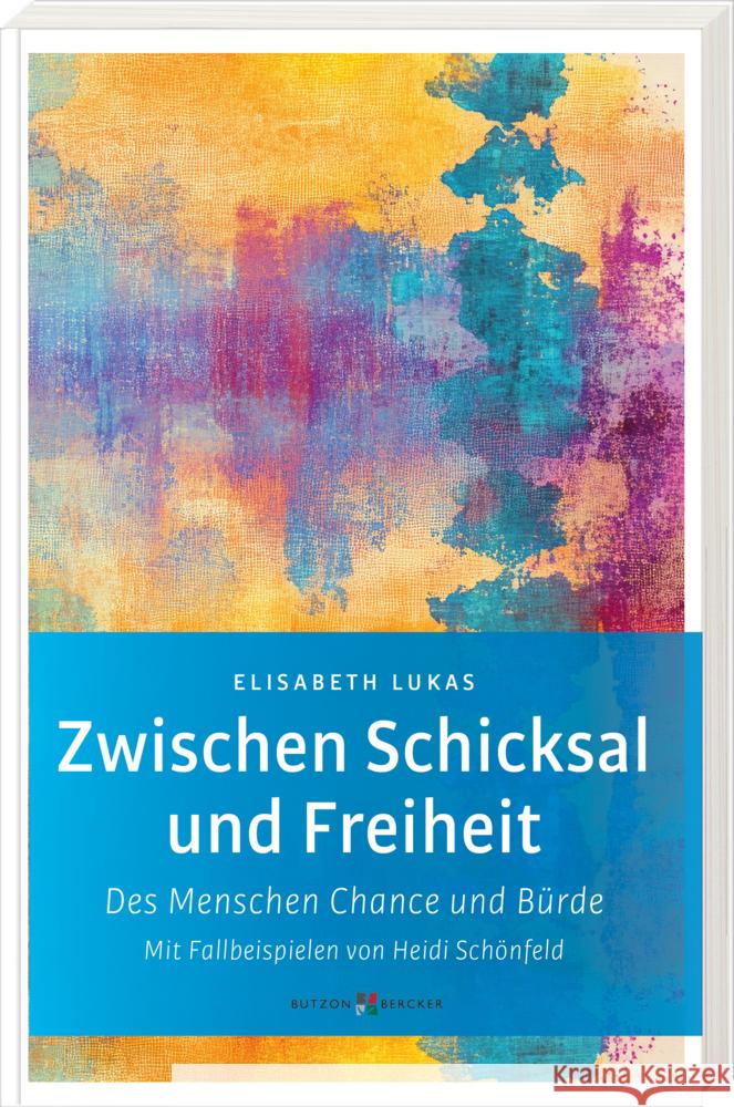 Zwischen Schicksal und Freiheit Lukas, Elisabeth 9783766638380 Butzon & Bercker - książka