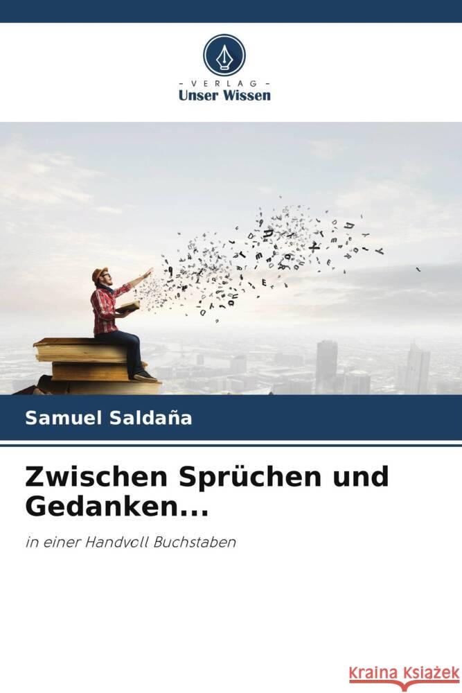 Zwischen Spr?chen und Gedanken... Samuel Salda?a 9786207071005 Verlag Unser Wissen - książka