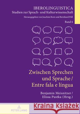 Zwischen Sprechen Und Sprache / Entre Fala E Língua Born, Joachim 9783631756485 Peter Lang Gmbh, Internationaler Verlag Der W - książka