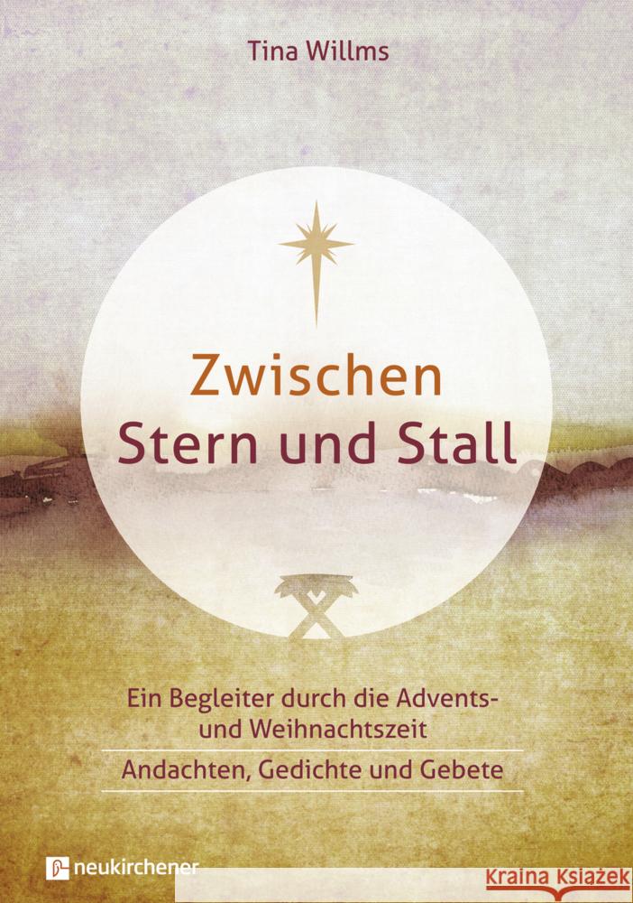 Zwischen Stern und Stall Willms, Tina 9783761567524 Neukirchener Verlag - książka