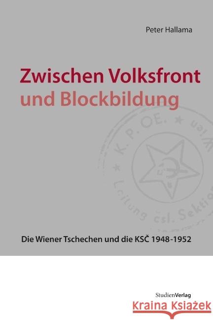 Zwischen Volksfront und Blockbildung Hallama, Peter 9783706547109 StudienVerlag - książka