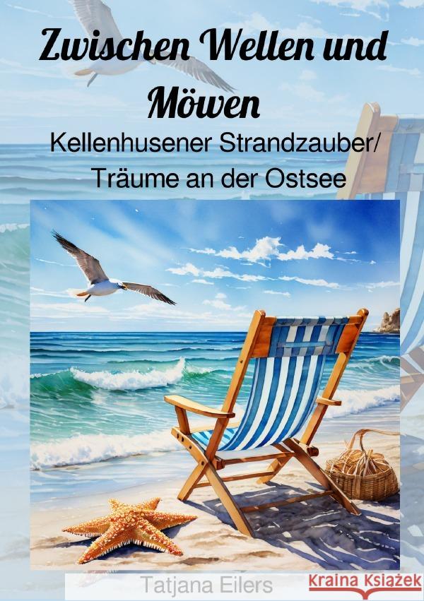 Zwischen Wellen und Möwen Eilers, Tatjana 9783759878830 epubli - książka