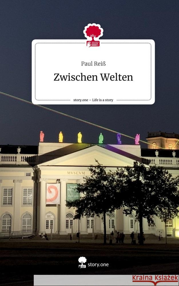 Zwischen Welten. Life is a Story - story.one Reiß, Paul 9783710887192 story.one publishing - książka