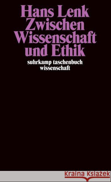 Zwischen Wissenschaft und Ethik Lenk, Hans 9783518285800 Suhrkamp - książka