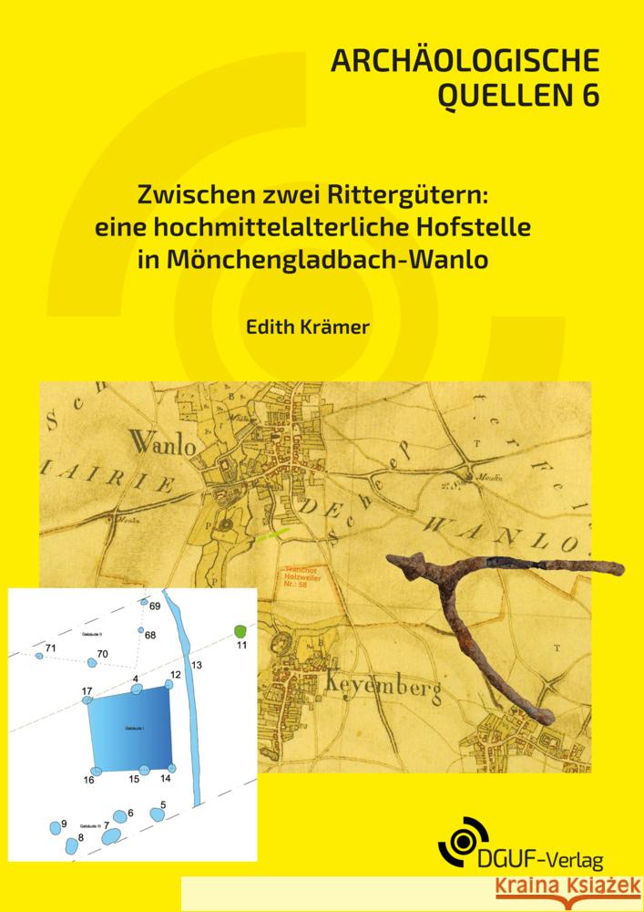 Zwischen zwei Rittergütern: eine hochmittelalterliche Hofstelle in Mönchengladbach - Wanlo Krämer, Edith 9783945663219 DGUF - książka