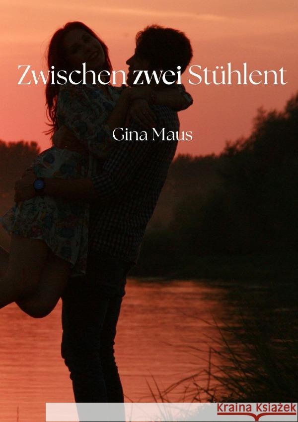Zwischen zwei Stühlen Maus, Gina 9783819760921 epubli - książka