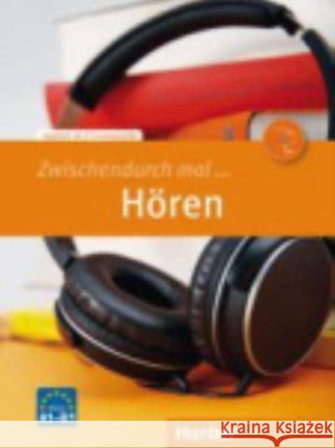 Zwischendurch mal ... Hören, m. MP3-CD : Deutsch als Fremdsprache. Kopiervorlagen. Niveau A1-A2 Gerhart Hauptmann   9783194010024 Max Hueber Verlag - książka