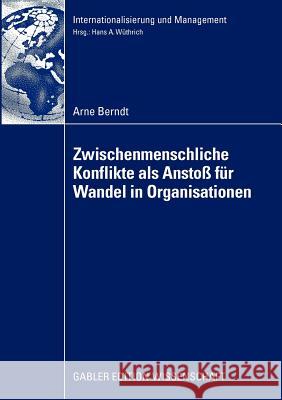 Zwischenmenschliche Konflikte ALS Anstoß Von Wandel in Organisationen Berndt, Arne 9783834917140 Gabler - książka