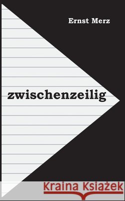 zwischenzeilig Ernst Merz 9783750442047 Books on Demand - książka
