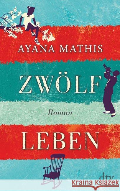 Zwölf Leben : Roman Mathis, Ayana 9783423144360 DTV - książka